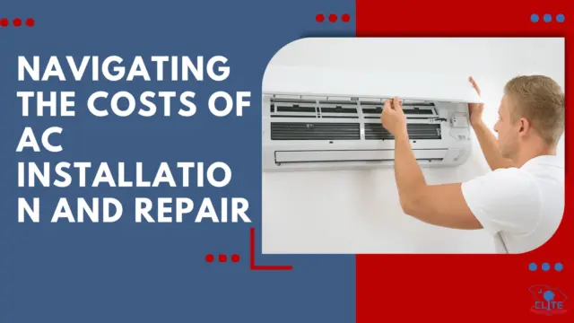 Navigating the Costs of AC Installation and Repair (2)